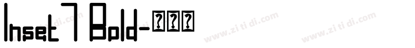 Inset7 Bold字体转换